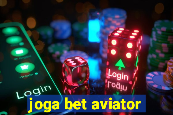 joga bet aviator