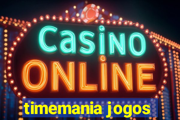 timemania jogos