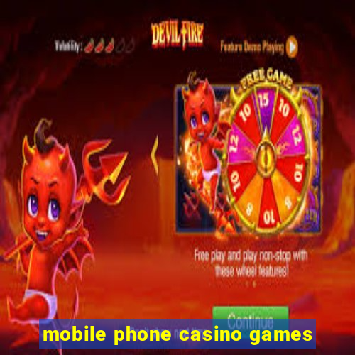 mobile phone casino games