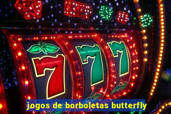 jogos de borboletas butterfly