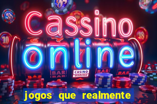 jogos que realmente pagam sem deposito