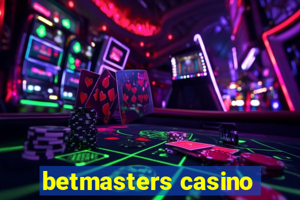 betmasters casino