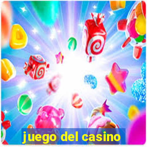 juego del casino