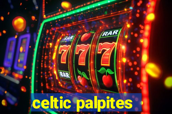 celtic palpites