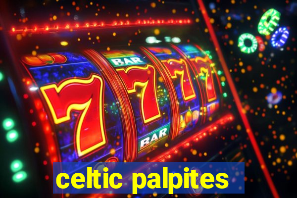 celtic palpites