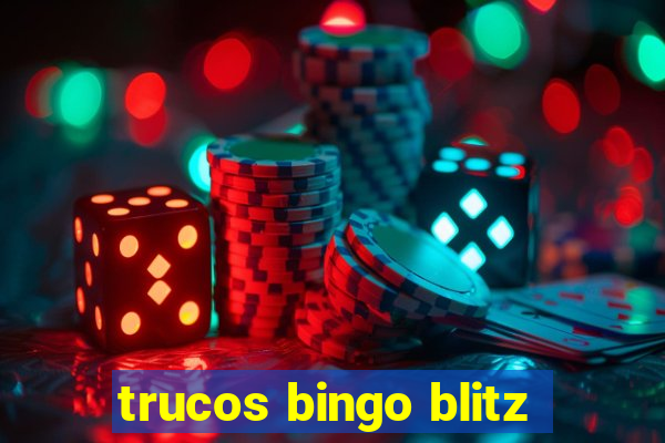 trucos bingo blitz