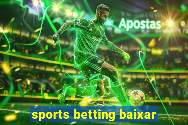 sports betting baixar