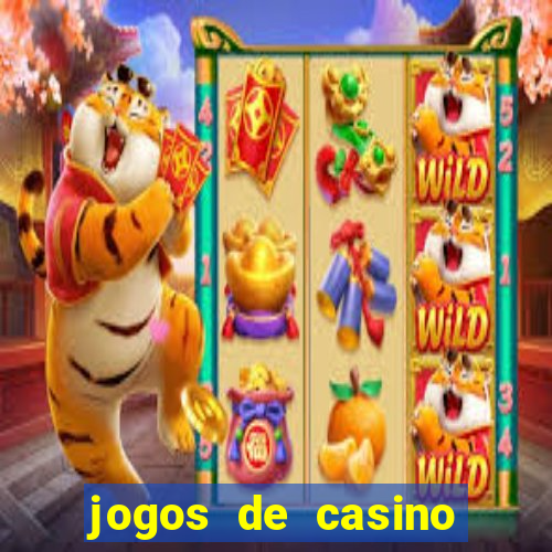 jogos de casino que ganha dinheiro de verdade