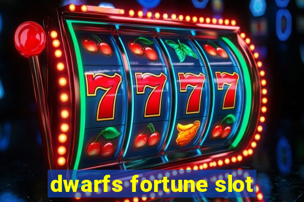 dwarfs fortune slot