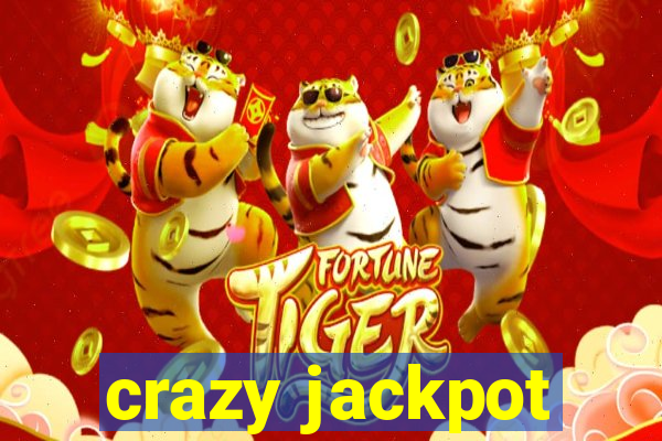 crazy jackpot