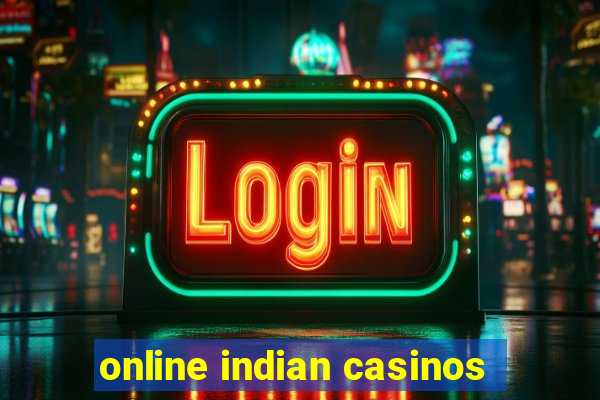 online indian casinos