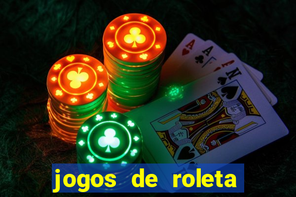 jogos de roleta que ganha dinheiro de verdade