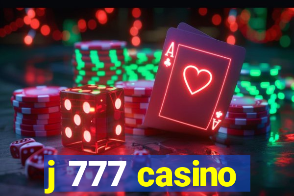 j 777 casino