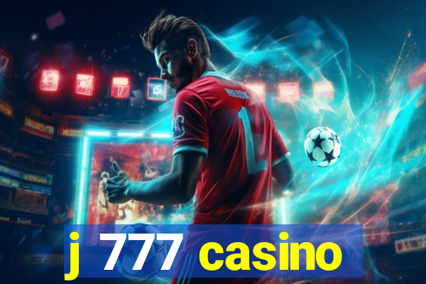 j 777 casino