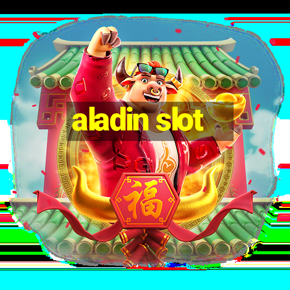 aladin slot