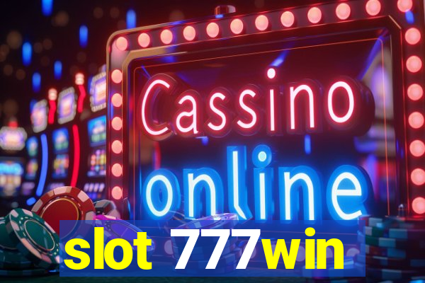 slot 777win