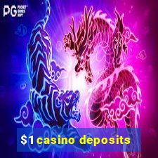 $1 casino deposits