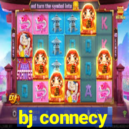 bj connecy