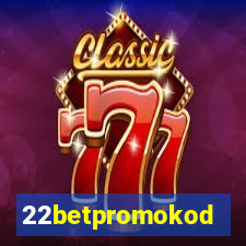 22betpromokod