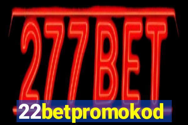 22betpromokod