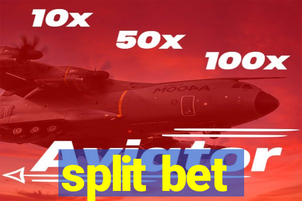 split bet