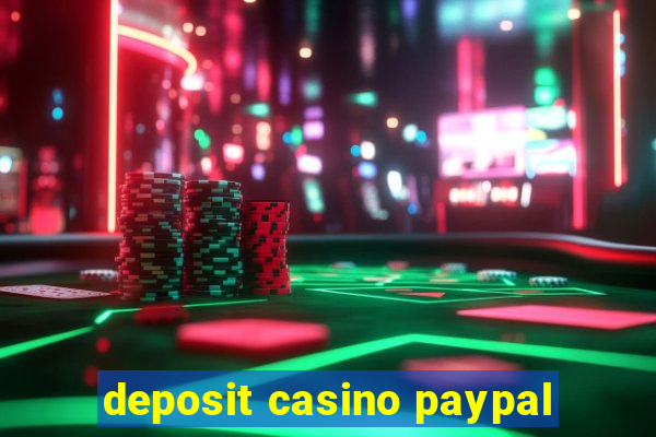 deposit casino paypal