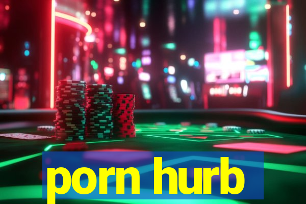 porn hurb