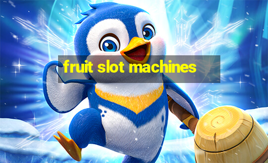 fruit slot machines