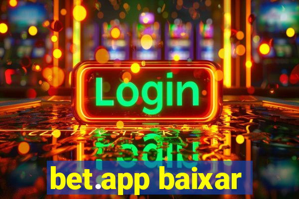 bet.app baixar