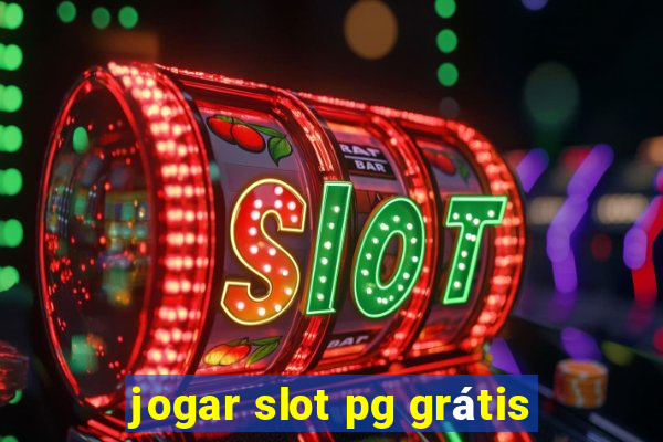 jogar slot pg grátis