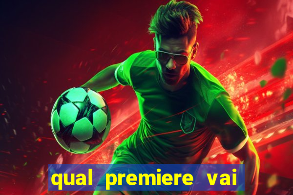 qual premiere vai passar o jogo do santos