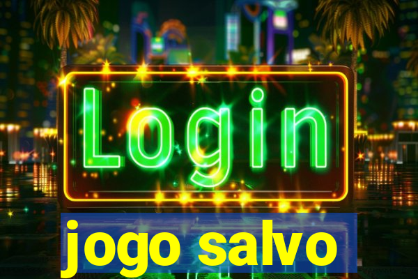 jogo salvo