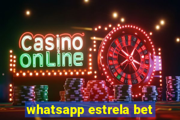 whatsapp estrela bet