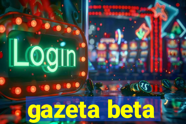 gazeta beta