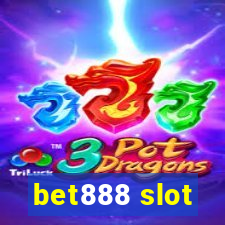 bet888 slot