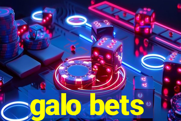 galo bets