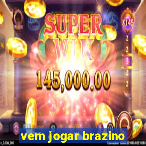 vem jogar brazino