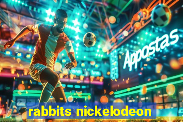 rabbits nickelodeon