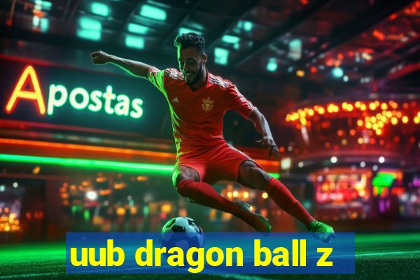 uub dragon ball z