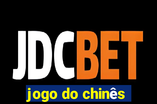 jogo do chinês