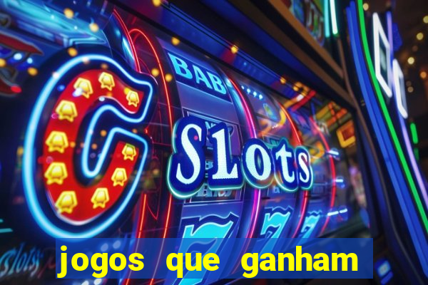 jogos que ganham dinheiro sem precisar depositar