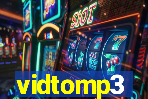 vidtomp3