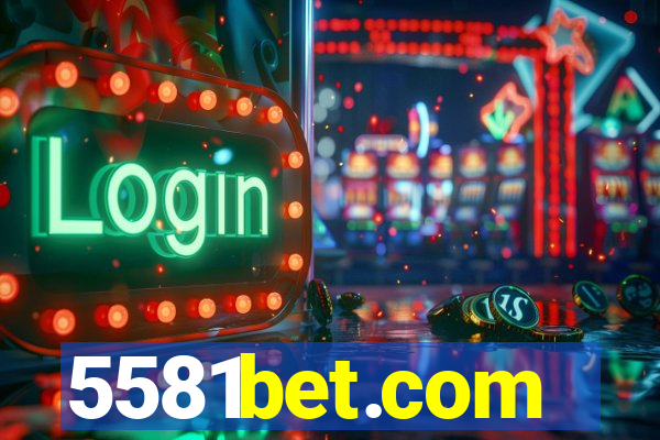 5581bet.com