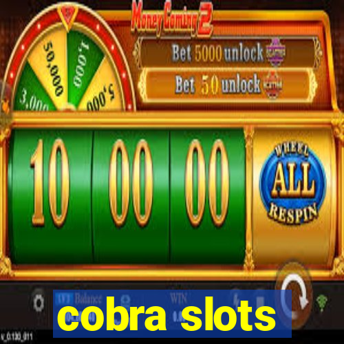 cobra slots