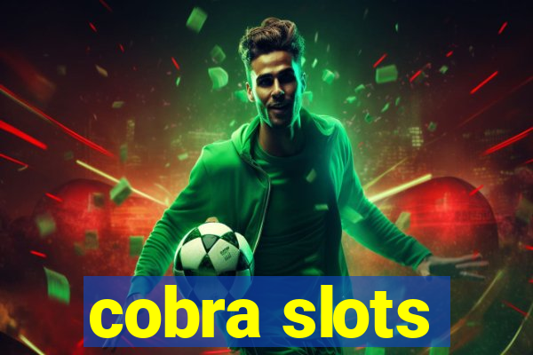 cobra slots