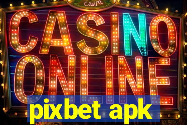 pixbet apk