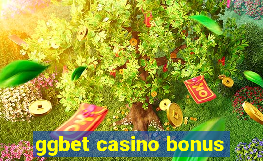 ggbet casino bonus