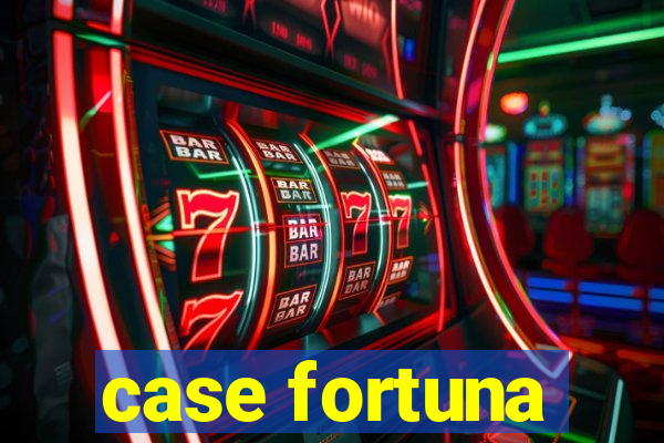 case fortuna