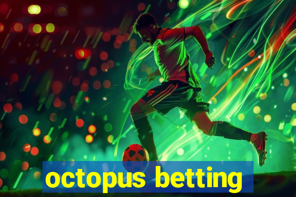 octopus betting