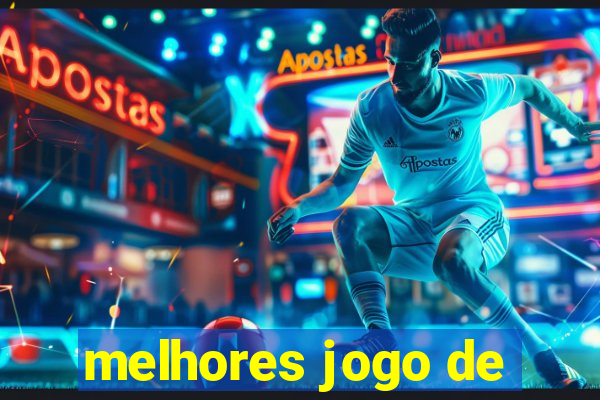 melhores jogo de